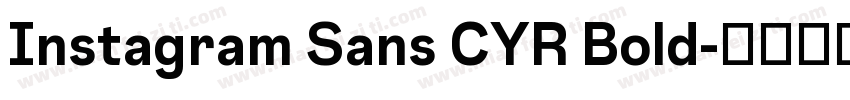 Instagram Sans CYR Bold字体转换